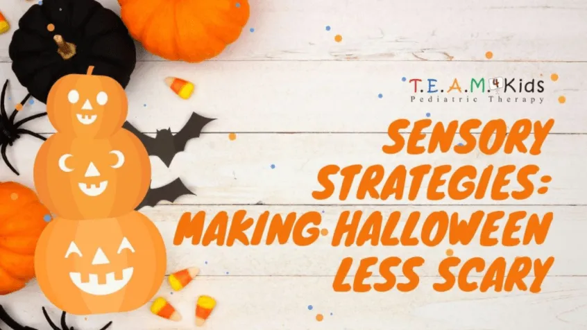 Sensory Strategies to Make Halloween Less Scary