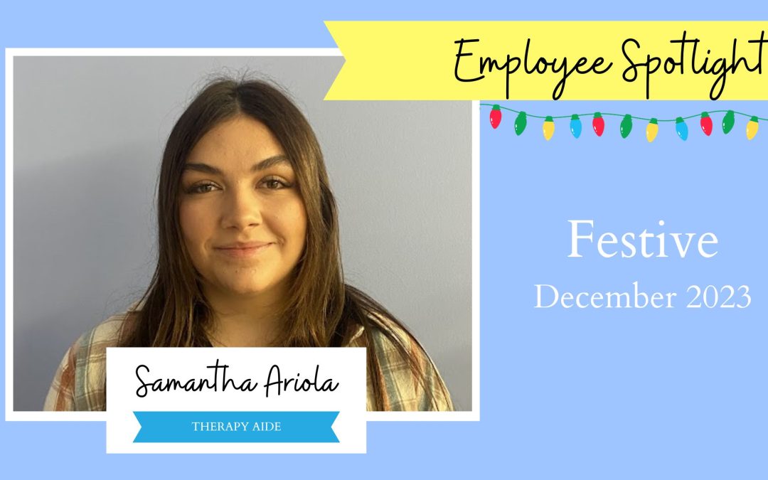 Employee Spotlight – Samantha Ariola