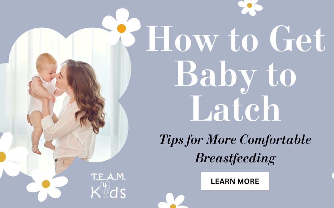 How to Get Baby to Latch On to Breast: Tips for a Deeper and More Comfortable Latch